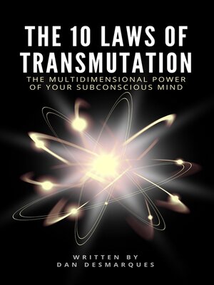 cover image of The 10 Laws of Transmutation
